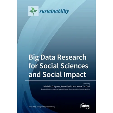 Big Data Research for Social Sciences and Social Impact