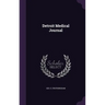 Detroit Medical Journal