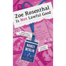 Zoe Rosenthal Is Not Lawful Good