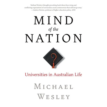 Mind of the Nation: Universities in Australian Life