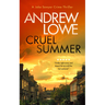 Cruel Summer: A Chilling British Detective Crime Thriller