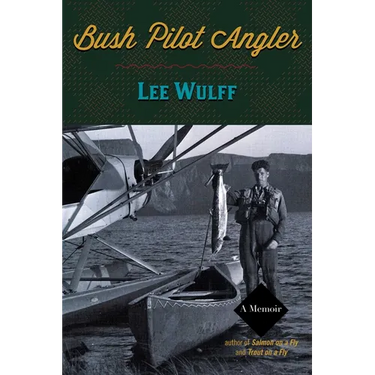 Bush Pilot Angler