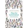 Plea for Convivence: Shortcomings and Failures of Hyperconnected Societies