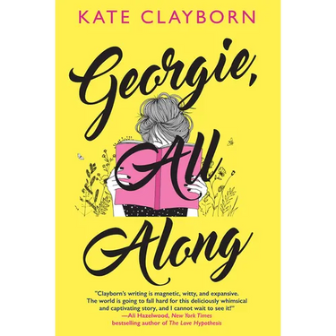 Georgie, All Along: An Uplifting and Unforgettable Love Story