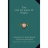 The Life Of John W. Weeks