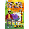 Owl You Need Is Love