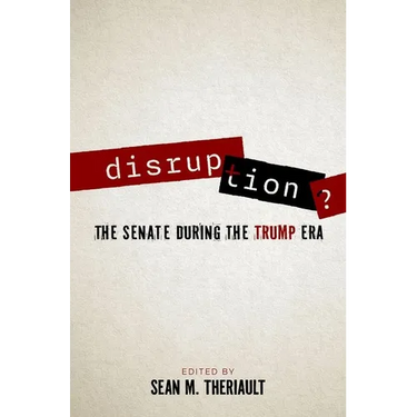 Disruption?: The Senate During the Trump Era