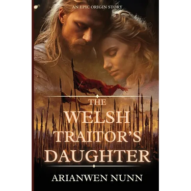 The Welsh Traitor's Daughter