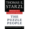 The Puzzle People: Memoirs of a Transplant Surgeon