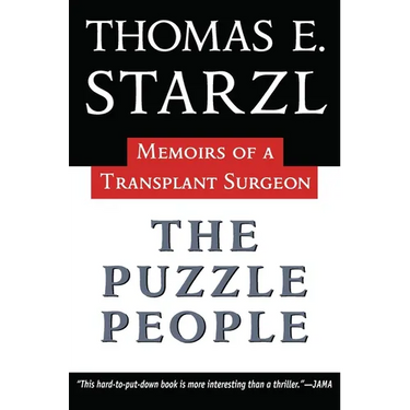 The Puzzle People: Memoirs of a Transplant Surgeon