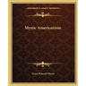 Mystic Americanism