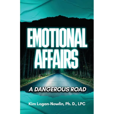 Emotional Affairs: A Dangerous Road
