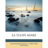 La Tulipe Noire