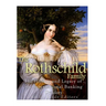 The Rothschild Family: The History and Legacy of the International Banking Dynas