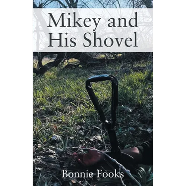 Mikey and His Shovel