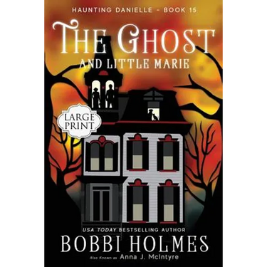 The Ghost and Little Marie