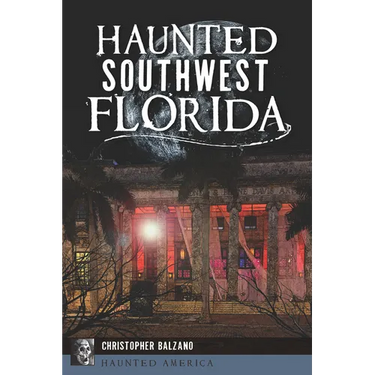 Haunted Southwest Florida