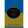 Pioneer Children on the Journey West