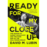 Ready for My Close-Up: The Making of Sunset Boulevard and the Dark Side of the Hollywood Dream