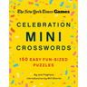New York Times Games Celebration Mini Crosswords: 150 Easy Fun-Sized Puzzles