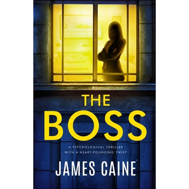 The Boss: A psychological thriller with a heart-pounding twist