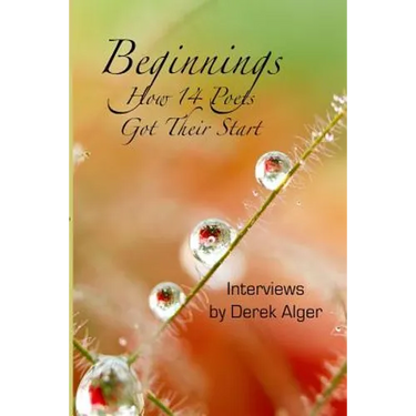 Beginnings: How 14 Poets Got Their Start