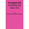 Groupwork Volume Three