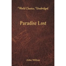 Paradise Lost (World Classics, Unabridged)
