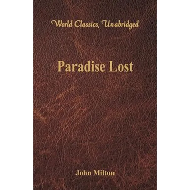 Paradise Lost (World Classics, Unabridged)