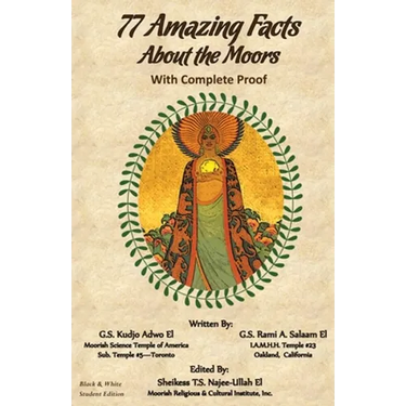 77 Amazing Facts About the Moors with Complete Proof: Black and White Student's Edition