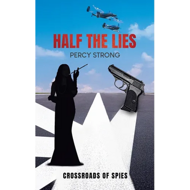 Half the Lies: Crossroads of Spies