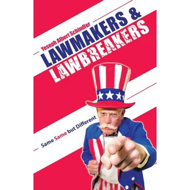 Lawmakers & Lawbreakers: Same Same but Different