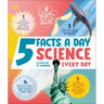 5 Facts a Day Science: A Little Bit of Learning Every Day