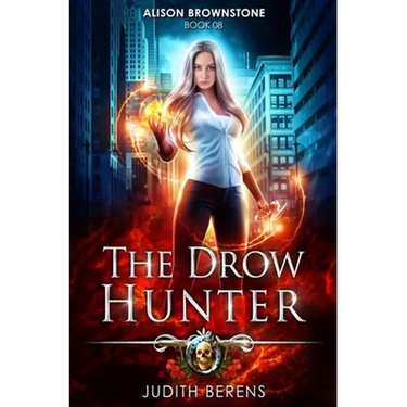 The Drow Hunter: An Urban Fantasy Action Adventure