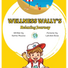 Wellness Wally's Relaxing Journey