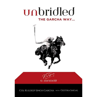Unbridled The Garcha Way