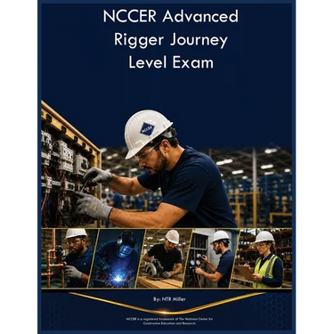 NCCER Advanced Rigger Journey Level Exam