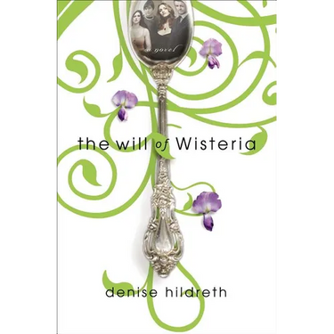 The Will of Wisteria