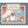 The Chronicles of Stanley the Pug