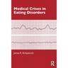 Medical Crises in Eating Disorders