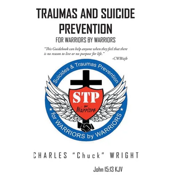 Traumas and Suicide Prevention: For Warriors by Warriors