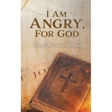 I Am Angry, For God