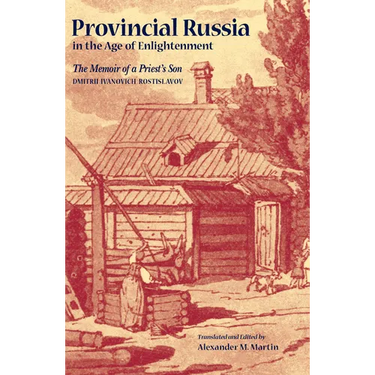 Provincial Russia in the Age of Enlightenment