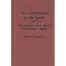 The United Synod of the South: The Southern New School Presbyterian Church