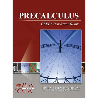 Precalculus CLEP Test Study Guide