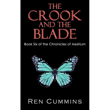 The Crook and the Blade: Chronicles of Aesirium