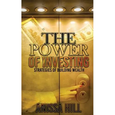 The Power of Investing: Strategies of Building Wealth