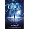 Prime Thinker: Chronological Protocol of the Multiverse