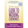 The Perfect Stranger's Guide to Wedding Ceremonies: A Guide to Etiquette in Other People's Religious Ceremonies