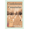 Confederate Cemeteries, Volume 1